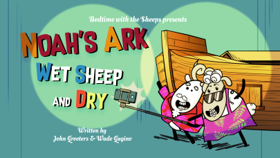 EP 2 - Noah's Ark - Wet Sheep and Dry